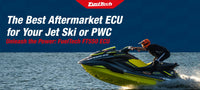 The Best Aftermarket ECU for Your Jet Ski or PWC - Unleash the Power: FuelTech FT550 ECU