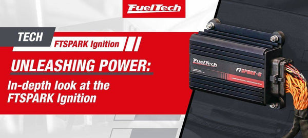 Unleashing Power: In-Depth Look at the FTSPARK Ignition - FuelTech USA