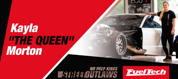 Street Outlaws Kayla "THE QUEEN" Morton