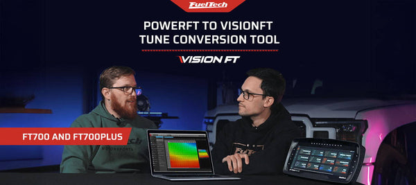 How to Convert Your PowerFT Maps to FuelTech Vision for FT700 & FT700P ...
